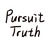Pursuit Truth