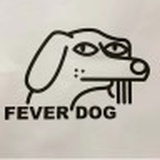 Fever Dog