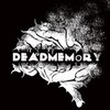 Deadmemory腐朽记忆