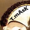 T.mAsK