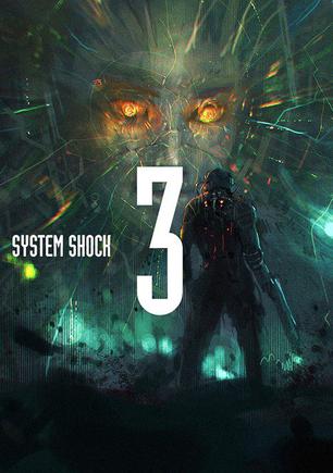 网络奇兵3 System Shock 3