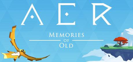 空之灵：古老的回忆 AER: Memory of Old