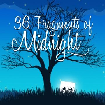 36个午夜碎片 36 Fragments of Midnight
