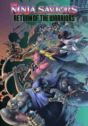 忍者武士: 战士归来 The Ninja Saviors: Return of the Warriors