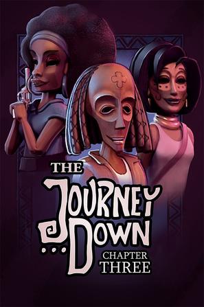 一路向下：第三章 The Journey Down: Chapter Three