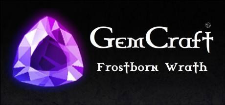 宝石争霸：寒怒 GemCraft - Frostborn Wrath