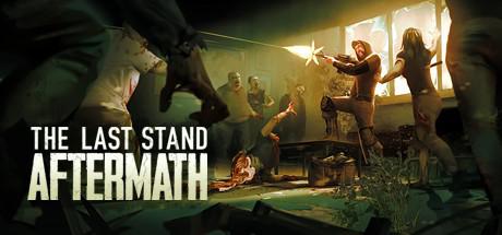 最后的战役：劫后余生 The Last Stand: Aftermath
