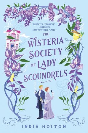 The Wisteria Society of Lady Scoundrels