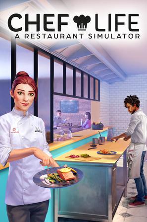 主厨人生：餐厅模拟器 Chef Life: A Restaurant Simulator