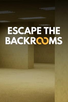 逃离后室 Escape the Backrooms